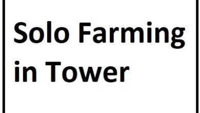 Solo Farming in Tower